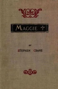 Maggie: A Girl of the Streets
